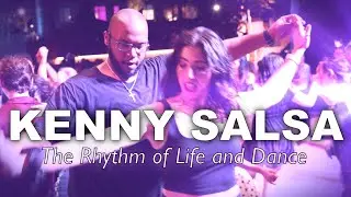 Kenny Salsa: The Rhythm of Life & Dance Official Trailer