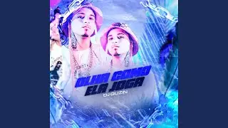 OLHA COMO ELA JOGA (feat. MC MAGRINHO & PEDRIN DO ENGENHA)