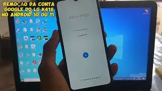 REMOÇÃO DA CONTA GOOGLE DO LG K41S NO ANDROID 10 OU 11, PELO COMPUTADOR.