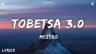 Myztro - Tobetsa 3.0 ft. Shaunmusiq & Ftears #7clouds #lyrics #myztro
