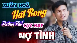 Nợ Tình – Giọng Ca Hát Rong Đường Phố Đi Vào Lòng Người | Xuân Hòa