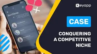 Real Case Study: Conquering a Competitive Niche of Meditation Apps | Keyapp