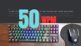 How Does Typing at 50 WPM Actually Look?