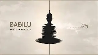 Babilu - Light Movement | Chill Space