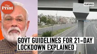 This is what Govt guidelines for 21-day nationwide COVID-19 lockdown say