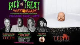 #48 Teeth (w/ Mitchell Lichtenstein, Michael R. Jackson, Anna K. Jacobs, & Evelyn DeVere)