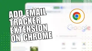 Mailtracker! How to Add Email Tracker Extension on Chrome