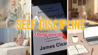 10 Simple Habits to Build Self-Discipline & Transform Yourself - A Message for Every Hijabi Girl