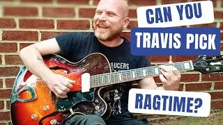 TRAVIS PICK a Ragtime Blues - TABS, Chords, LESSON