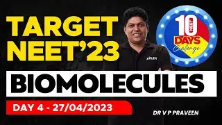 Target NEET 2023 - 10 Days Challenge - Day 04 - BIOMOLECULES | Xylem NEET