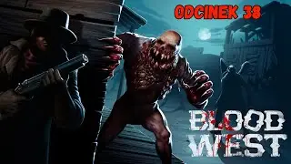 Blood West - Gameplay PL - Wadi - Odcinek 38 - Opuszczony ob&oacute;z i historia Timmy'ego