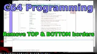 C64 Programming - How to Remove Top and Bottom borders