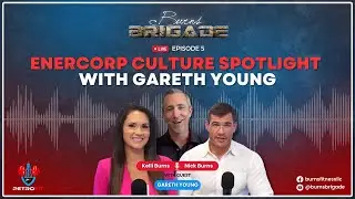 Episode 5: Culture Spotlight w/ Gareth Young- VP Operations, EnerCorp