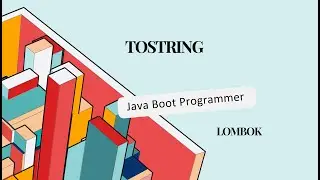@ToString annotation of Lombok | Spring Boot