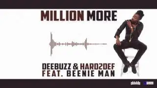 DJ Hard2Def & DeeBuzz ft. Beenie Man - Million More