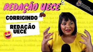 CORRIGINDO UMA REDAÇÃO COMPLETA UECE🤩 Tem presente 🎁 para você!