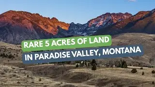 Montana Land for Sale | Rare 5-Acre Lot in Paradise Valley with Yellowstone River Access