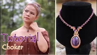 Macrame necklace with stone,Choker necklace,Sugilite stone,Waxed thread,ถักสร้อยคอ ด้วยเชือกเทียน
