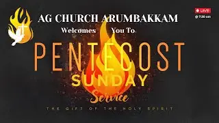 19th May 2024 | Pentecost Sunday Service Live  | Message By Pastor.Sam Mark Raj | (AGCA BROADCAST)