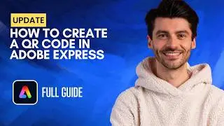 How to Create a QR Code in Adobe Express [2026 Full Guide]