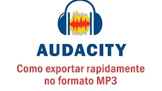 Como Salvar em MP3 no Audacity