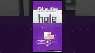 Играем в fit in hole!!!