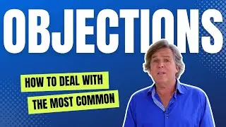 How To Handle Common Sales Objections: Proven Techniques For Success | LifeWellLived.Expert
