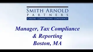 (CLOSED) Manager, Tax Compliance & Reporting | Smith Arnold Partners