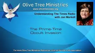 The Prime-Time Occult Invasion &ndash; Jan Markell