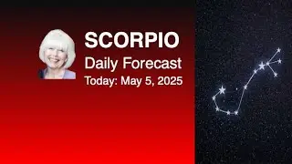 MAY 5 SCORPIO FORECAST