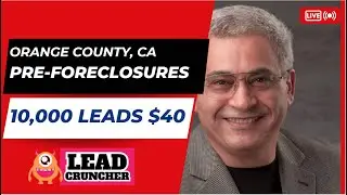 Orange County, CA, Daily Pre-Foreclosure Leads | LeadCruncher.com