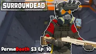 Raiding The Lab In Surroundead | Permadeath S3 Ep. 10