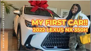 COME BUY MY FIRST CAR WITH ME! | 2022 Lexus NX 350H