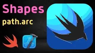 C&oacute;mo crear Shapes en SwiftUI - Path Arc - De B&aacute;sico a Avanzado - #2