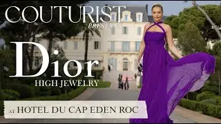 Couturist Presents | Dior High Jewelry | Hotel du Cap-Eden-Roc
