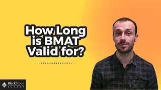 How Long is BMAT Valid For? - BMAT Best Tutors