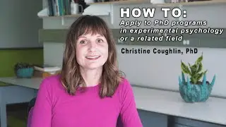 How to Apply to PhD Programs in Experimental Psychology or a Related Field #stem #gradschool #howto