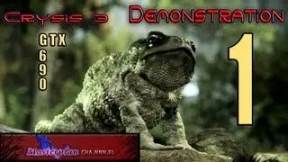 Crysis 3 GTX 690 Gameplay Demonstration - Part 1 - Post Human (PC HD Walkthrough)
