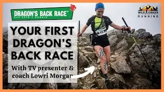Your first Dragon's Back Race - top tips with TV presenter & coach Lowri Morgan (plus Welsh lesson!)
