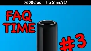FAQ Time #3 - 7500&euro; per The Sims?!?