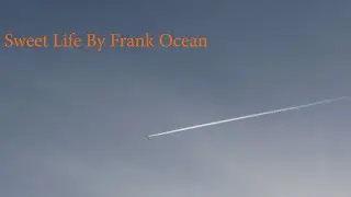 Sweet life by frank ocean (film student music video)