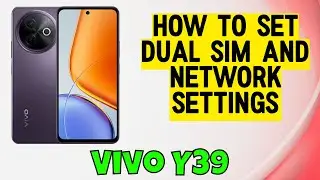Vivo Y39 Dual Sim & Mobile Network settings || How to set dual sim and network settings