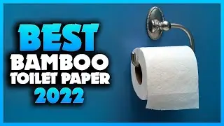 Top 5 Best Bamboo Toilet Paper You can Buy Right Now [2023]