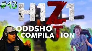H1Z1 - BEST ODDSHOTS AND STREAM HIGHLIGHTS #43