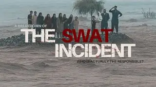 THE SWAT INCIDENT: The Flash Flood That Swept Away 18 Tourists | Full Story