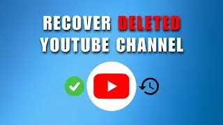 How to Recover a Deleted YouTube Channel [2026] Easy Guide