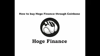 How to buy Hoge Finance through Coinbase | AizeLene