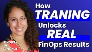 How FinOps Training Builds Stronger Cloud Teams ft. Idaliz Baez, RealOps | Ep 40