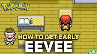How To Find Eevee Early - Pokemon Fire Red & Leaf Green