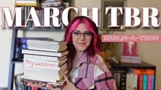 march tbr || books I want to read for realm-a-thon || fantasy romance, horror & weird reads